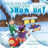bokomslag "Twas the Night Before a Snow Day