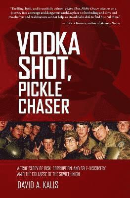 bokomslag Vodka Shot, Pickle Chaser