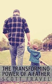 bokomslag The Transforming Power of a Father