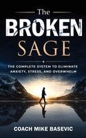 Mike Basevic - Broken Sage, Inbunden
