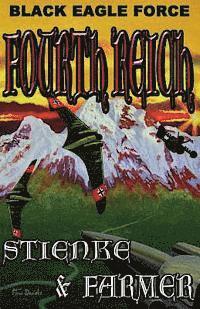 Buck Stienke, Ken Farmer - Black Eagle Force: Fourth Reich, Häftad