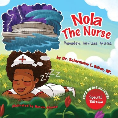 bokomslag Nola the Nurse Remembers Hurricane Katrina