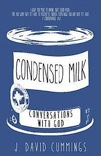 bokomslag Condensed Milk: Conversations with God