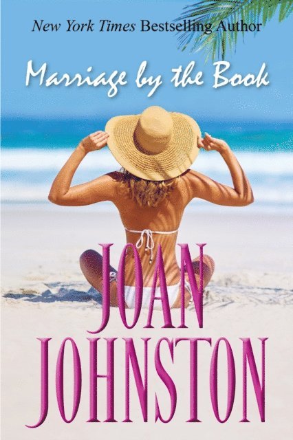 Joan Johnston - Marriage By The Book, Häftad