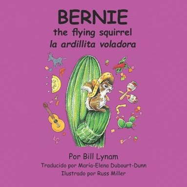 bokomslag Bernie la ardillita voladora