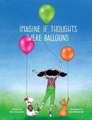 bokomslag Imagine if Thoughts were Balloons