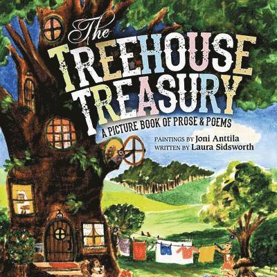 Laura Sidsworth - Treehouse Treasury, Häftad