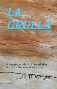 bokomslag La Grulla