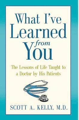 What I've Learned from You