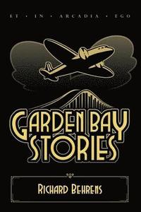 bokomslag Garden Bay Stories: The Shadow Head and Other Tales of the Garden Bay