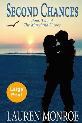 Second Chances: Book Two of The Maryland Shores