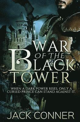 War of the Black Tower: Part One 1