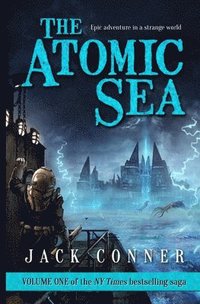 bokomslag The Atomic Sea: Volume One