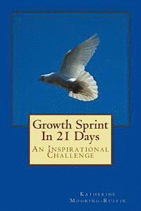 Growth Sprint In 21 Days: An Inspirational Challenge 1