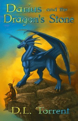 D. L. Torrent - Darius and the Dragon's Stone, Häftad