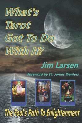 bokomslag What's Tarot Got to Do With It?