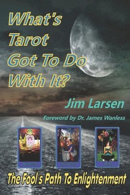 What's Tarot Got to Do With It? 1