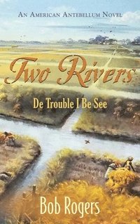 bokomslag Two Rivers