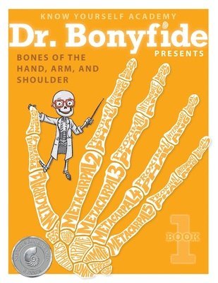 Bones of the Hand, Arm, and Shoulder: Book 1 1