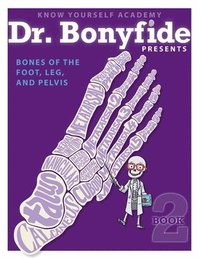 bokomslag Bones of the Foot, Leg and Pelvis: Book 2