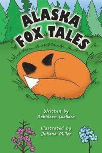 bokomslag Alaska Fox Tales