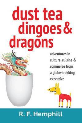 Dust Tea, Dingoes & Dragons