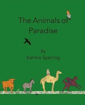 The Animals of Paradise 1