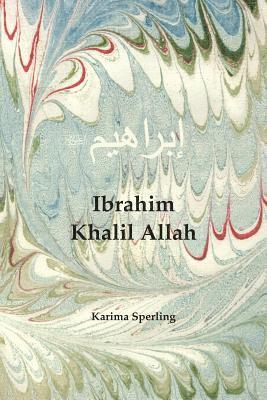 Ibrahim Khalil Allah 1