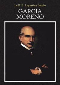 bokomslag Garcia Moreno