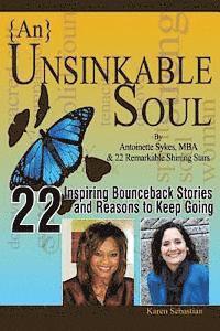 Antoinette Sykes, Karen Sebastian - {An} Unsinkable Soul: Seeking and Finding Miracles, Häftad