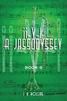 ii-V-I: A JassOdyssey: Book Three 1