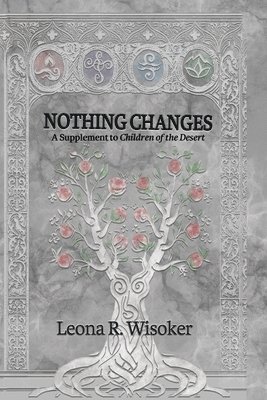 Leona R Wisoker, Monica Marier - Nothing Changes, Häftad