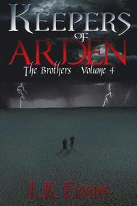 bokomslag Keepers of Arden: The Brothers Volume 4