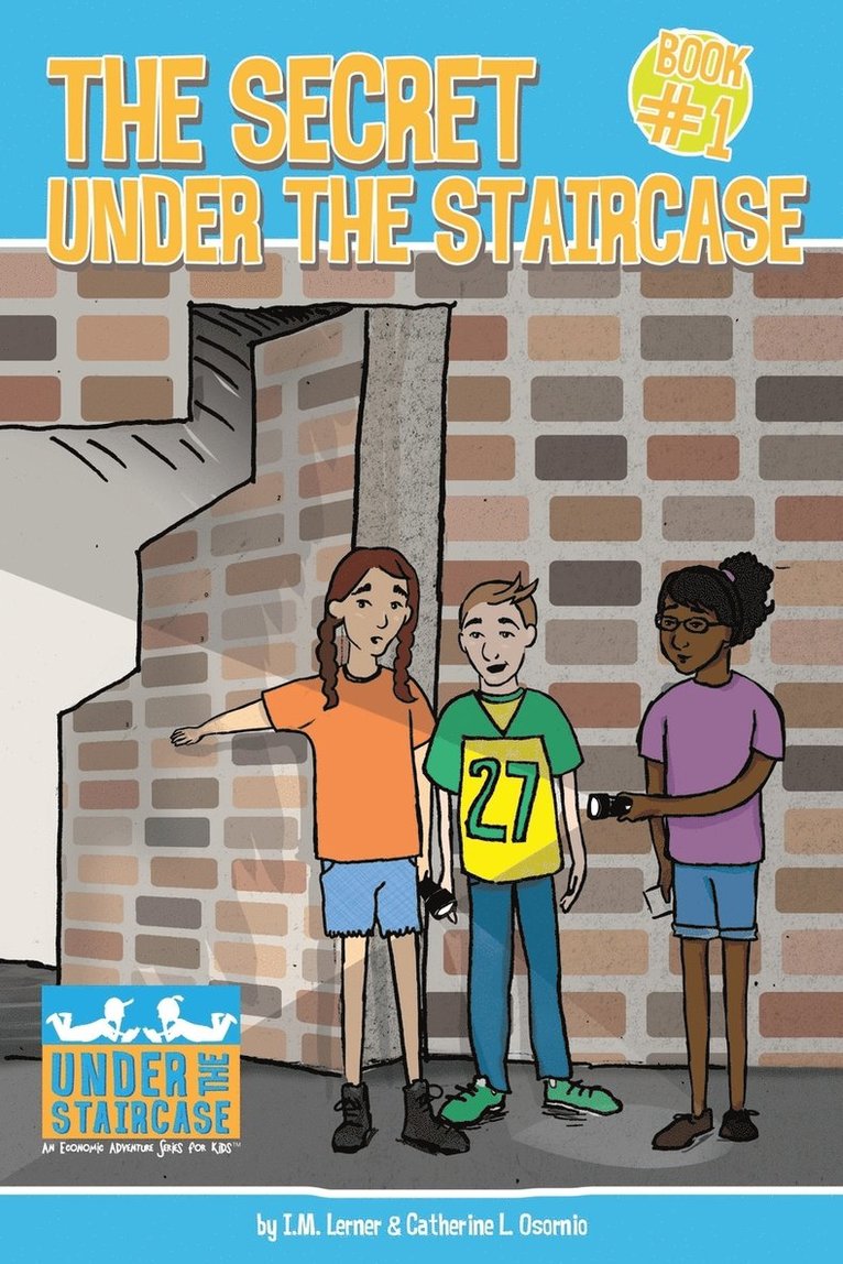 I M Lerner, Catherine L Osornio, I. M. Lerner, Catherine L. Osornio - Secret Under the Staircase, Häftad