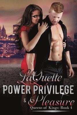 Power Privilege & Pleasure 1