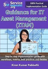 bokomslag Guidance for IT Asset Management (ITAM): Step by step implementation guide with workflows, metrics, best practices and checklists