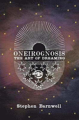 bokomslag Oneirognosis: The Art of Dreaming