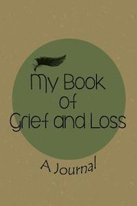 bokomslag My Book of Grief and Loss