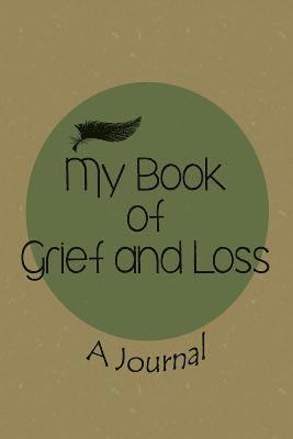 My Book of Grief and Loss 1