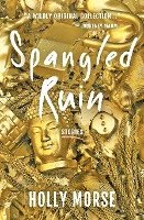 Spangled Ruin