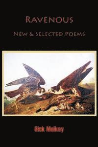 Ravenous: New & Selected Poems 1