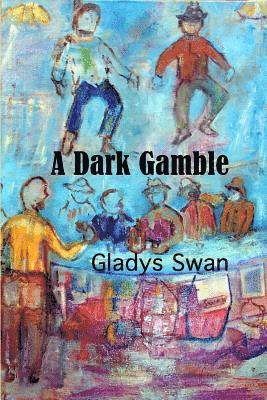 A Dark Gamble 1