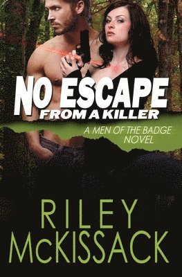 No Escape From a Killer: Men of the Badge 1