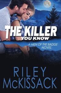 bokomslag The Killer You Know: Men of the Badge
