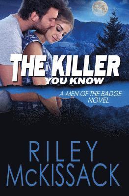 The Killer You Know: Men of the Badge 1