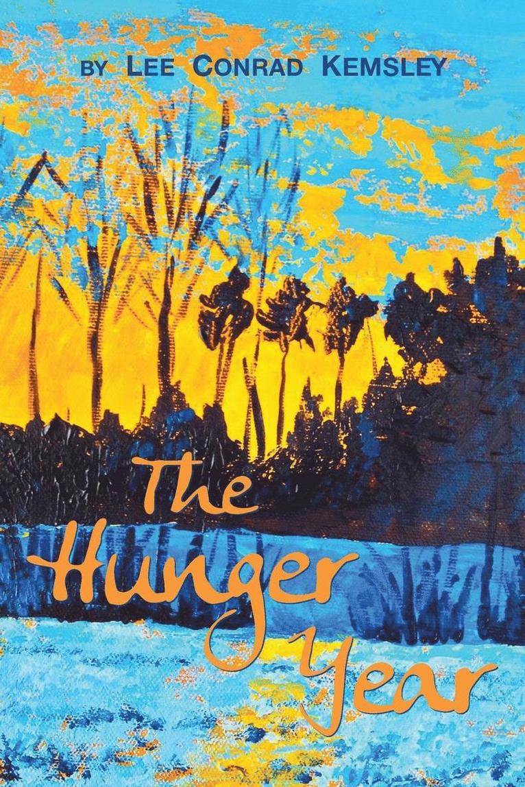 The Hunger Year 1