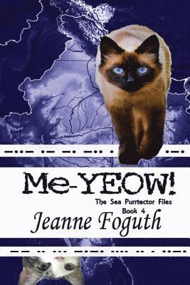 Me-YEOW!: Book 4 of the Sea Purrtectors series 1