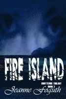 bokomslag Fire Island: Book 3 of the Chatterre Trilogy