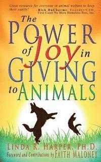 bokomslag The Power of Joy in Giving to Animals