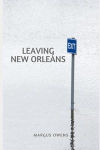 bokomslag Leaving New Orleans